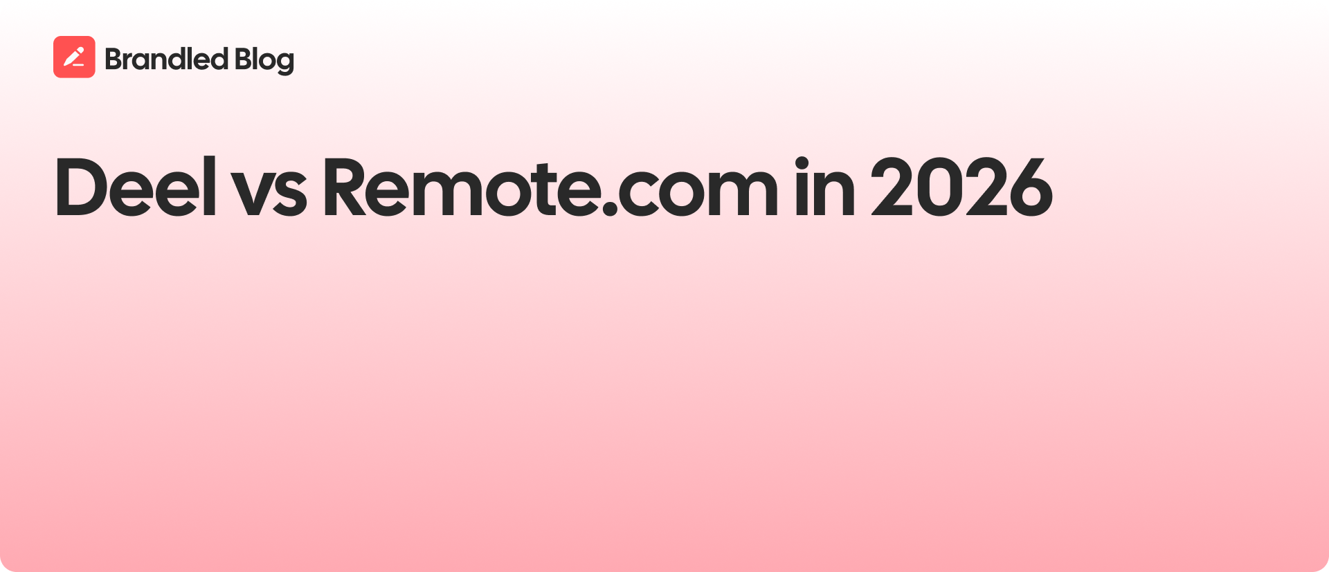 Deel vs Remote.com in 2026